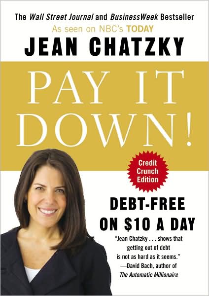 Pay It Down!: Debt-free on $10 a Day - Jean Chatzky - Książki - Portfolio Trade - 9781591842545 - 1 października 2009