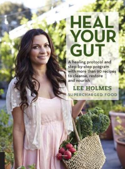 Cover for Lee Holmes · Heal Your Gut (Us Quarto) (Paperback Book) (2016)