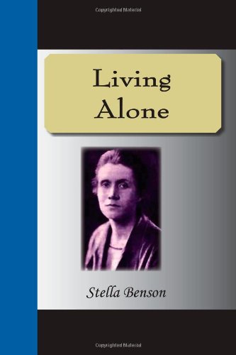 Cover for Stella Benson · Living Alone (Paperback Book) (2008)