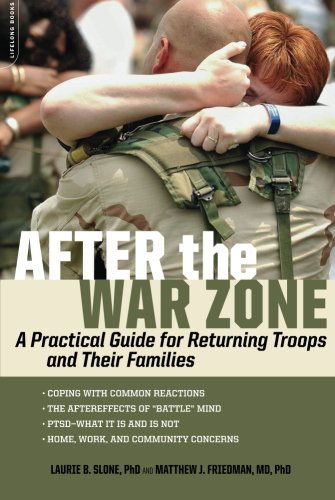 Cover for Friedman, Matthew J., Ph.d. · After the War Zone: a Practical Guide for Returning Troops and Their Families (Paperback Book) (2008)