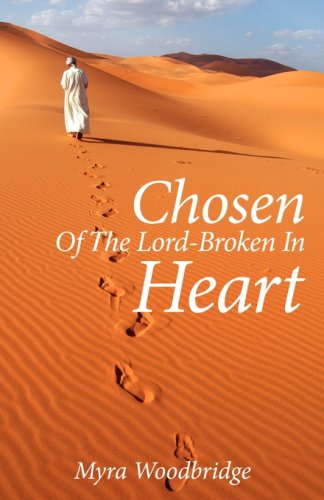 Cover for Myra Woodbridge · Chosen of the Lord-broken in Heart (Paperback Book) (2008)
