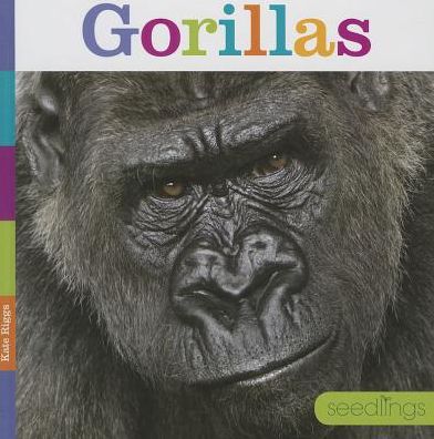 Cover for Kate Riggs · Gorillas (Seedlings) (Hardcover Book) (2014)