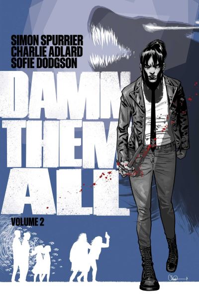 Cover for Simon Spurrier · Damn Them All Vol. 2 (Paperback Book) (2024)