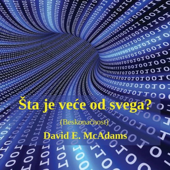 Cover for David E. McAdams · Sta Je Vece Od Svega? (Book) (2023)