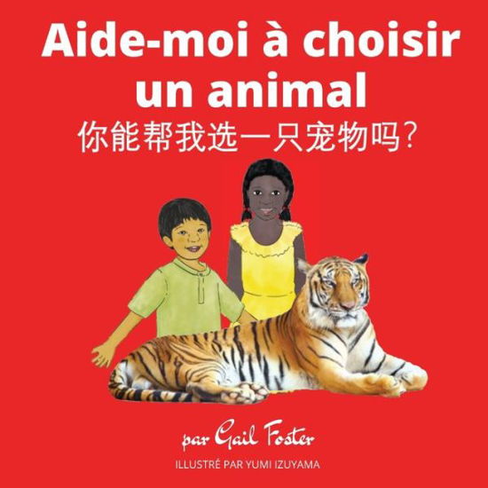 Cover for Gail Foster · Aide Moi à Choisir un Animal (Book) (2022)