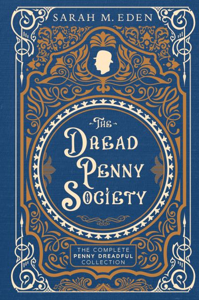 Cover for Sarah M. Eden · Dread Penny Society (Book) (2023)