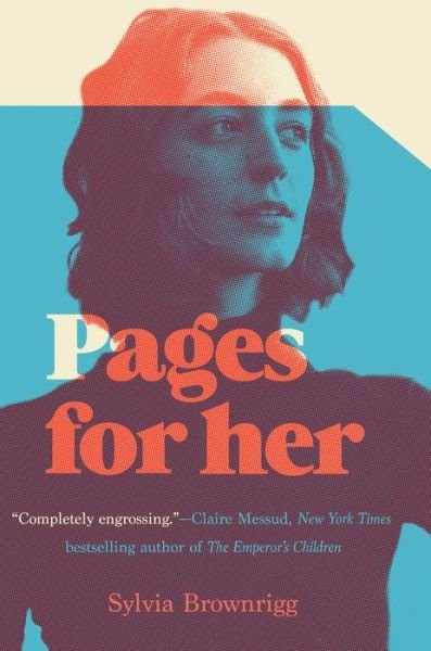 Cover for Sylvia Brownrigg · Pages for Her A Novel (Bok) (2018)