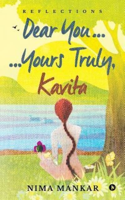 Cover for Nima Mankar · Dear You... ...Yours Truly, Kavita (Paperback Book) (2018)