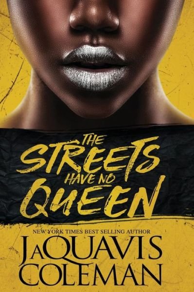 Cover for JaQuavis Coleman · The Streets Have No Queen (Taschenbuch) (2021)