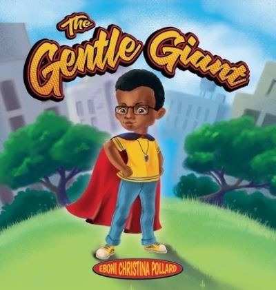 Cover for Eboni Christina Pollard · The Gentle Giant (Hardcover Book) (2020)