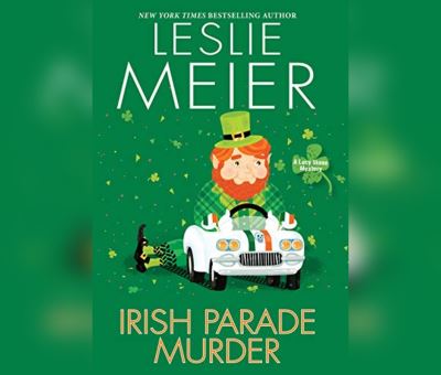 Cover for Leslie Meier · Irish Parade Murder (CD) (2021)