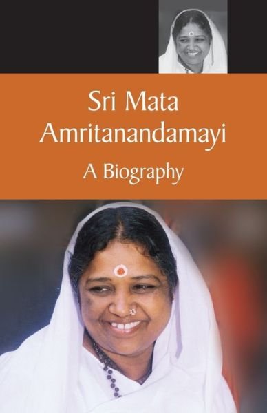 Cover for Swami Amritaswarupananda Puri · Mata Amritanandamayi A Biography (Paperback Book) (2018)