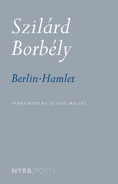 Cover for Ottilie Mulzet · Berlin-Hamlet (Pocketbok) [Main edition] (2016)