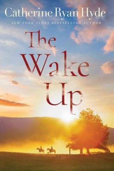 Cover for Catherine Ryan Hyde · The Wake Up (Gebundenes Buch) (2018)