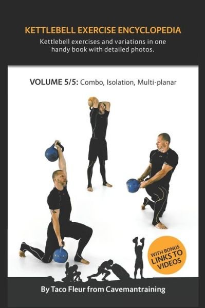 Cover for Taco Fleur · Kettlebell Exercise Encyclopedia VOL. 5 (Paperback Book) (2019)