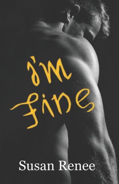 Cover for Susan Renee · I'm Fine (Paperback Book) (2019)