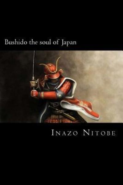 Cover for Inazo Nitobe · Bushido the Soul of Japan (Paperback Book) (2018)