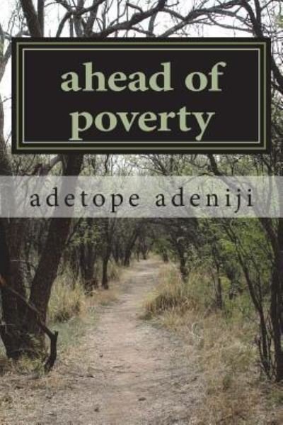 Cover for Adetope Oluseye Adeniji · Ahead of Poverty (Paperback Book) (2018)