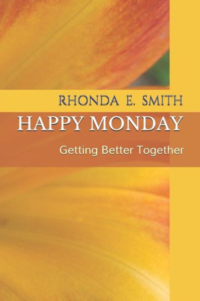 Cover for Rhonda E Smith · Happy Monday (Paperback Book) (2018)