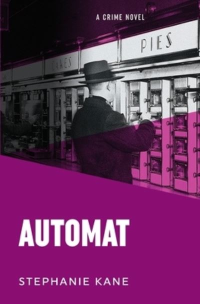 Cover for Stephanie Kane · Automat (Paperback Book) (2020)