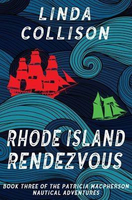 Cover for Linda Collison · Rhode Island Rendezvous - Patricia MacPherson Nautical Adventure (Paperback Book) (2020)