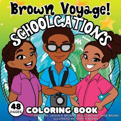 Cover for Jayson Brown · Brown Voyage Schoolcations Coloring Book (Book) (2023)