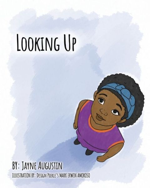 Looking Up - Jayne Augustin - Books - Exposed Books Publishing - 9781737123545 - July 11, 2022