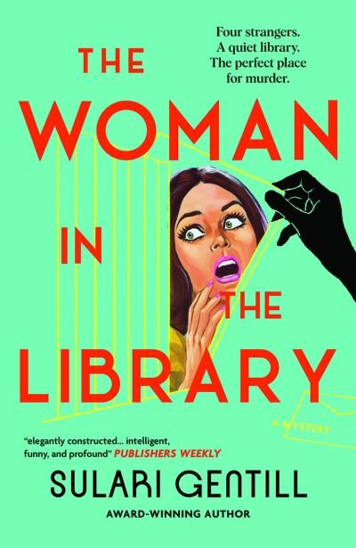 Cover for Sulari Gentill · The Woman in the Library (Gebundenes Buch) (2022)