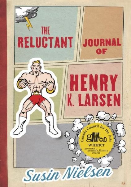 Cover for Susin Nielsen · The Reluctant Journal of Henry K. Larsen (Paperback Book) (2014)