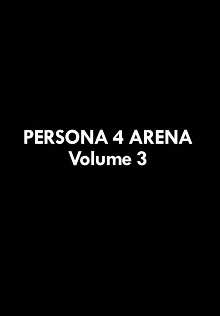 Cover for Atlus · Persona 4 Arena Volume 3 (Paperback Bog) (2023)