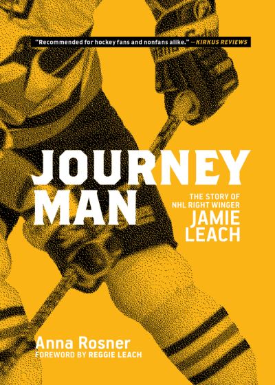 Cover for Anna Rosner · Journeyman: The Story of NHL Right Winger Jamie Leach (Paperback Book) (2020)