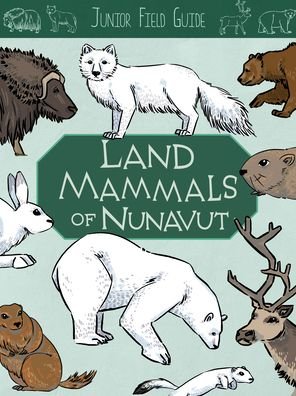 Junior Field Guide: Land Mammals: English Edition - Junior Field Guides - Jordan Hoffman - Bøger - Inhabit Education Books Inc. - 9781774500545 - December 1, 2020