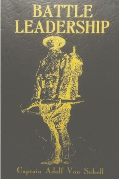 Cover for Adolf Von Schell · Battle Leadership (Paperback Book) (2021)