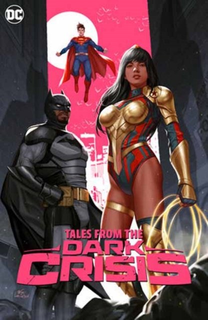 Tales from Dark Crisis - Joshua Williamson - Bücher - DC Comics - 9781779518545 - 27. Juni 2023