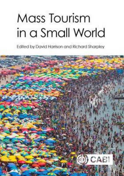 Cover for Mass Tourism in a Small World (Hardcover Book) (2017)