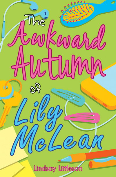 Cover for Lindsay Littleson · The Awkward Autumn of Lily McLean - Kelpies (Paperback Book) (2017)