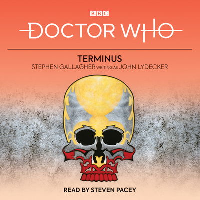 Cover for Stephen Gallagher · Doctor Who: Terminus: 5th Doctor Novelisation (Hörbok (CD)) [Unabridged edition] (2019)