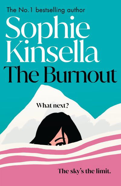 Cover for Sophie Kinsella · The Burnout (Hardcover Book) (2023)