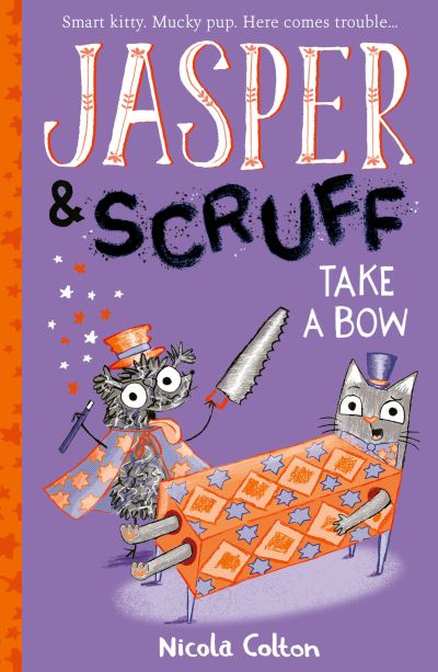 Jasper and Scruff: Take A Bow - Jasper and Scruff - Nicola Colton - Książki - Little Tiger Press Group - 9781788952545 - 4 lutego 2021