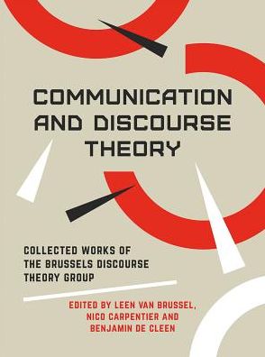 Cover for Leen Van Brussel · Communication and Discourse Theory: Collected Works of the Brussels Discourse Theory Group (Paperback Book) (2019)