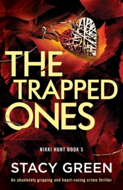 Cover for Stacy Green · Trapped Ones (Bok) (2022)