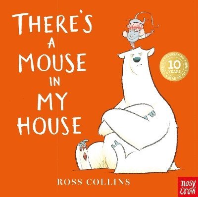 Cover for Ross Collins · There's a Mouse in My House (Board book) (2025)