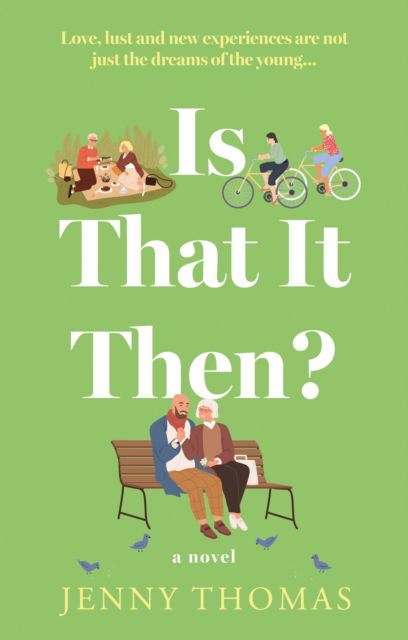 Is That It Then? - Jenny Thomas - Książki - The Book Guild Ltd - 9781835740545 - 28 października 2024