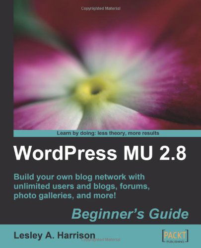 Lesley A. Harrison · WordPress MU 2.8 - Beginner's Guide (Paperback Book) (2009)