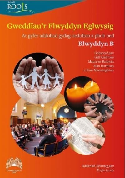 Cover for Cyhoeddiadau'r Gair · Gweddiau'r Flwyddyn Eglwysig: Blwyddyn B (Taschenbuch) (2017)