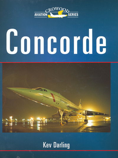 Cover for Kev Darling · Concorde (Hardcover Book) (2004)