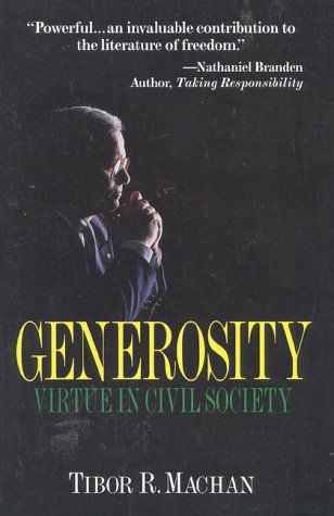 Cover for Tibor R. Machan · Generosity: Virtue in the Civil Society (Paperback Book) (1998)