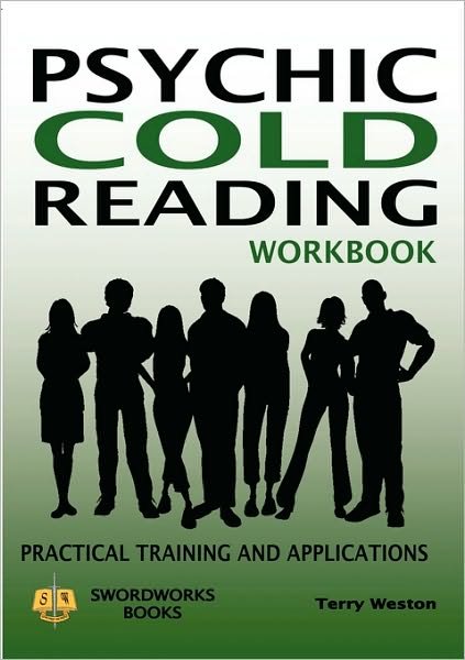 Cover for Dr Terry Weston · Psychic Cold Reading Workbook - Practical Training and Applications (Pocketbok) (2010)