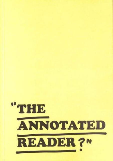 Cover for Ryan Gander and Jonathan P. Watts · The Annotated Reader (Paperback Book) (2019)