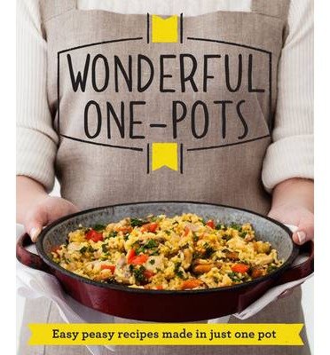 Cover for Good Housekeeping Institute · Wonderful One-Pots: Easy peasy recipes made in just one pot - Good Housekeeping (Paperback Bog) (2014)